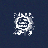 King Kong Kicks