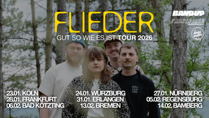 FLIEDER - Gut so wie es ist TOUR 2026