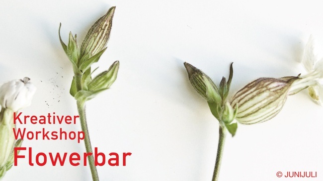 Kreativer Workshop Flowerbar bei JUNIJULI