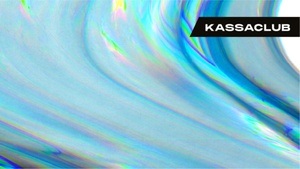 KASSACLUB DJs: Super Venus, CYWU (Cyan85 & Wuh)
