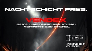 NACHTSCHICHT PRES. VENDEX