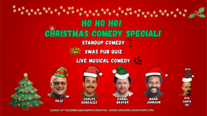 English Comedy Christmas Special! Standup, Live Musical Comedy and Pub Quiz