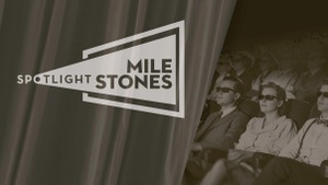 Spotlight: Milestones #10