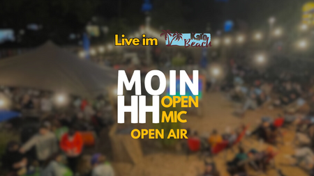 MoinHH Open Mic OPEN Air @ Karo Beach