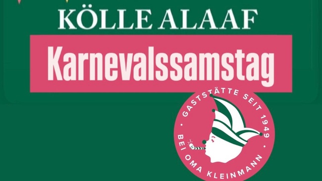 KARNEVALSSAMSTAG BEI OMA KLEINMANN