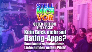 Pitch Ticket | 🏳️‍🌈🏳️‍⚧️ Queer Edition 🏳️‍🌈🏳️‍⚧️ | Stellmichvor - PowerPoint-Dating