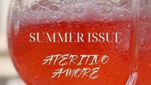 APERITIVO AMORE | SUMMER ISSUE 205