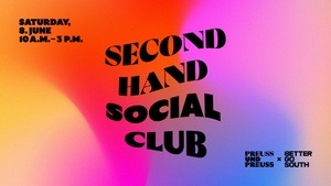 Second Hand Social Club | Flohmarkt @ BETTER GO SOUTH x PREUSS UND PREUSS