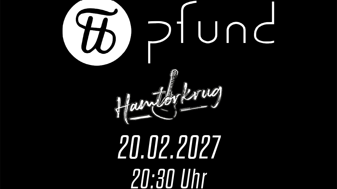 Pfund LIVE im Hamtorkrug!