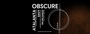 OBSCURE w/ Atalanta (Distillery, Leipzig), Davy & Milan Haack