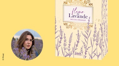 LESUNG: Fleur de Lavande - Wie du strahlst
