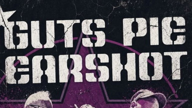 GUTS PIE EARSHOT
