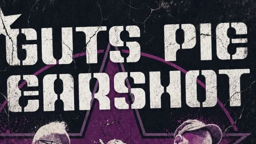 Titelbild der Veranstaltung GUTS PIE EARSHOT