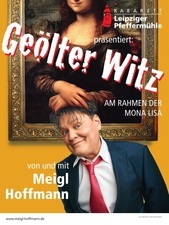 Geölter Witz - Am Rahmen der Mona Lisa mit Meigl Hoffmann