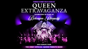 Queen Extravaganza - Celebrating 50 Years of Bohemian Rhapsody