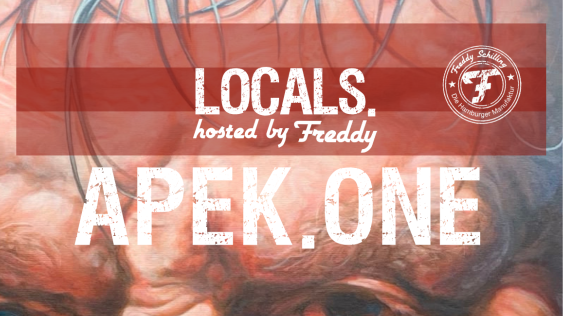 LOCALS. hosted by Freddy #01 · APEK.ONE