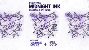 Midnight Ink: Victoire Wolke · Moonface Tattoo · DJ: dot.d