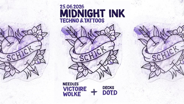 Midnight Ink: Victoire Wolke · Moonface Tattoo · DJ: dot.d