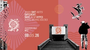 King Kong Kicks - Indie Pop & Hypes