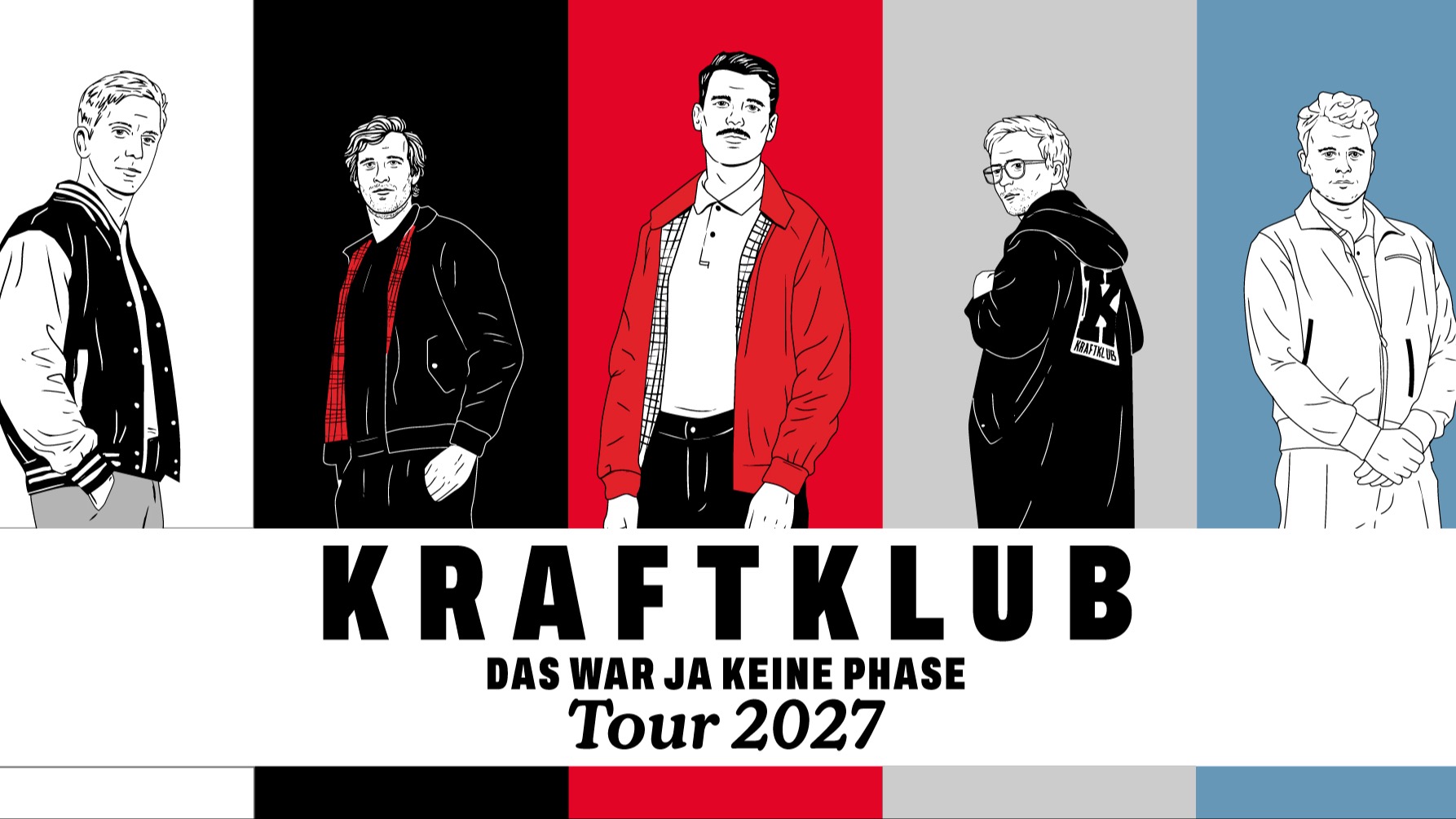 KRAFTKLUB • DAS WAR JA KEINE PHASE Tour 2027