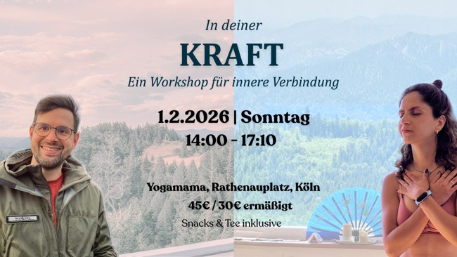 In deiner Kraft & Innere Verbindung Workshop