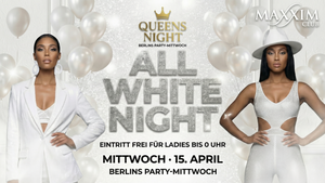 Queens Night - ALL WHITE NIGHT