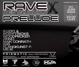 Rave Destruction X The Prelude