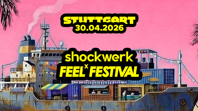 SHOCKWERK x FEEL FESTIVAL