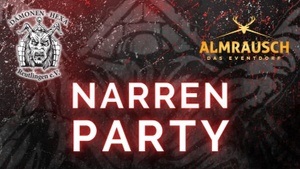 🎊 Die mega NARREN-PARTY im Almrausch Reutlingen 🎊