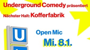 Underground Comedy in der Kofferfabrik