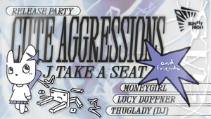 J Take A Seat - Cute Aggressions Release Party