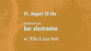 bar electronica #7 w/ H3Xe & Luca Vanti
