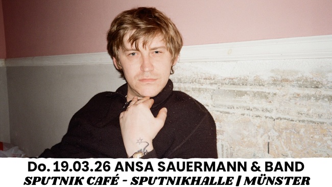 ANSA SAUERMANN & BAND -> Münster