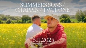 Summers Sons / C.Tappin / Twit One – LIVE