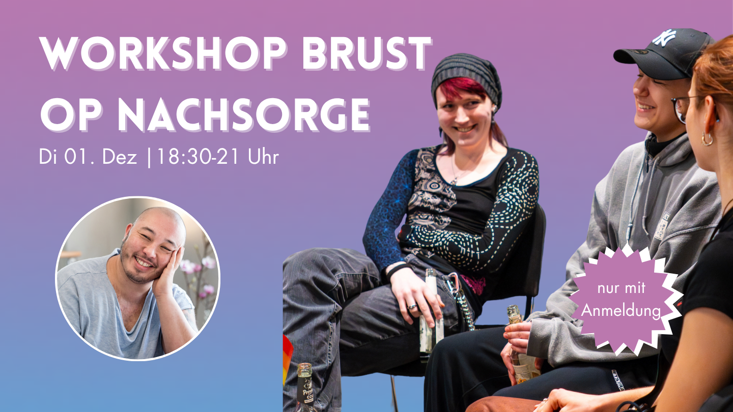 Workshop Brust OP Nachsorge für trans Personen