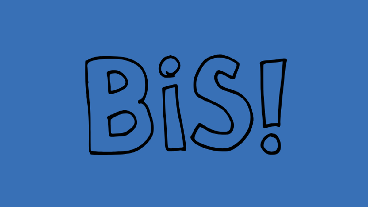 BIS!