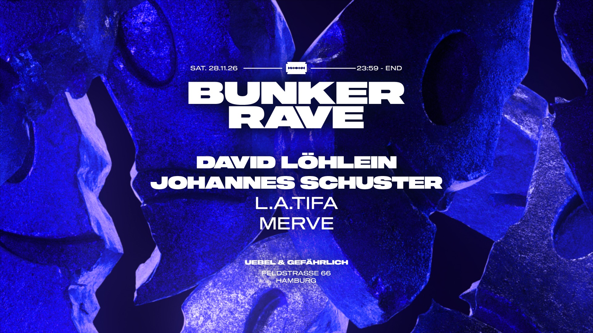 BUNKER RAVE w/ DAVID LÖHLEIN & JOHANNES SCHUSTER