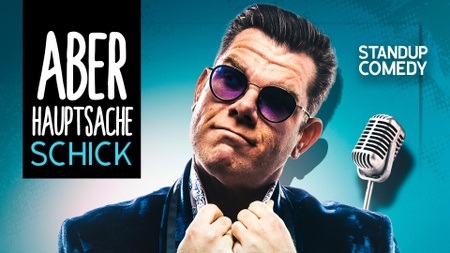 Dennis Schick - Aber Hauptsache Schick!