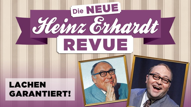 Die neue Heinz Erhardt Revue