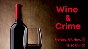 Crime and Wine – Literatur trifft Wein