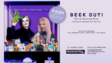 GEEK OUT! - Die nerdy Drag Show
