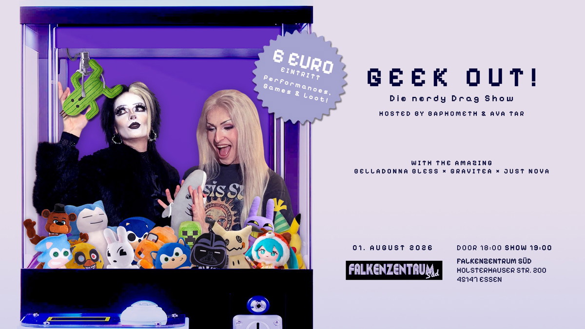 GEEK OUT! - Die nerdy Drag Show