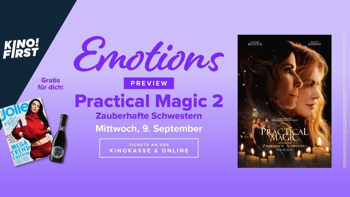 Titelbild der Veranstaltung Emotions Preview: Practical Magic 2 - Zauberhafte Schwestern