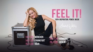 FEEL IT! 100% Inspiration, Power & Musik mit Annabell Whitney
