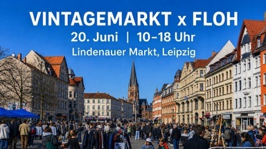 Vintagemarkt x Floh Stadtflohmarkt