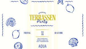 AQUA Terrassen Opening 2026 X Season Opening ROXYBOOT & ONWATER