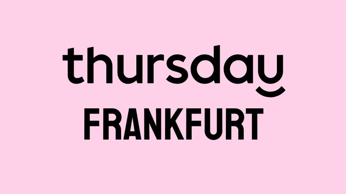 Thursday Frankfurt