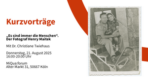 Kurzvorträge: „Es sind immer die Menschen“. Der Fotograf Henry Maitek. Mit Dr. Christiane Twiehaus