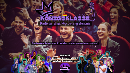 KÖNIGSKLASSE – Der deutsche Stand-Up Comedy Showcase