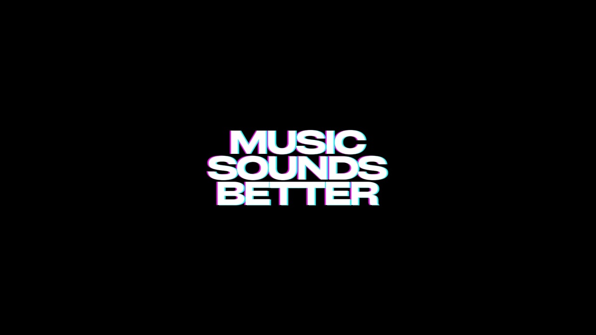 Music Sounds Better With You